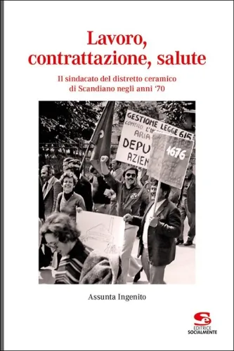 Lavoro, contrattazione, salute