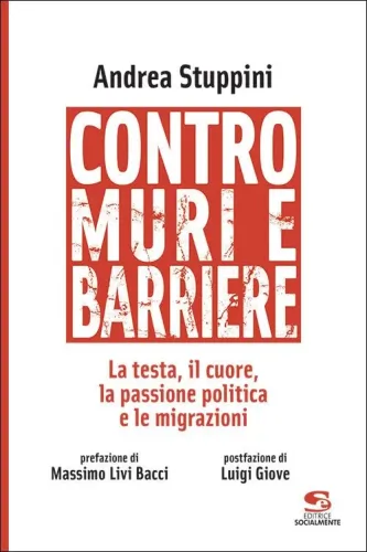 Contro muri e barriere