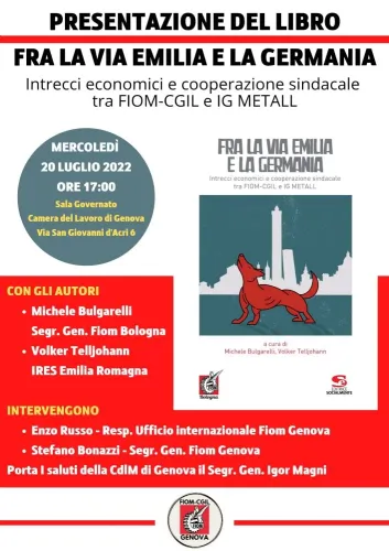 Fra la via Emilia e la Germania 20/07/22 h. 17 Sala Governato Camera del Lavoro di Genova via San Giovanni d'Acri 6