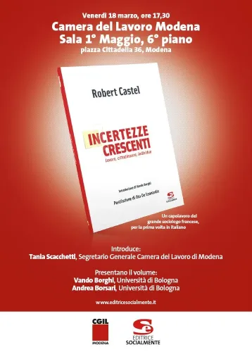 Presentazione del volume "Incertezze crescenti" di Robert Castel