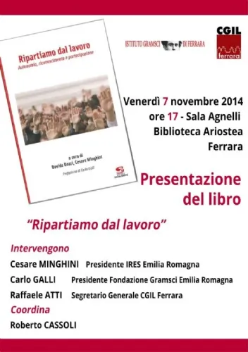Presentazione del volume "Ripartiamo dal lavoro", a cura di Dazzi e Minghini